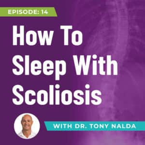 Episode How To Sleep With Scoliosis