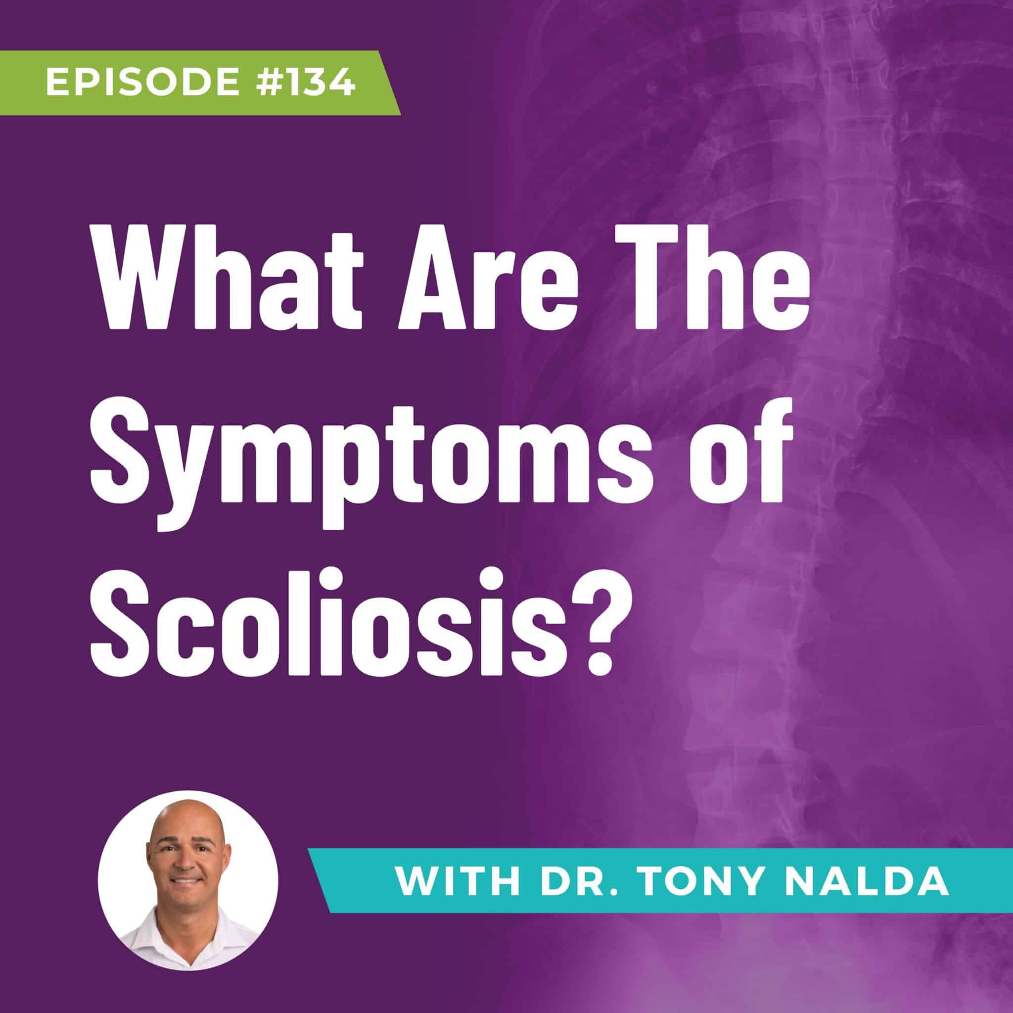 Scoliosis Treatment with Dr. Tony Nalda