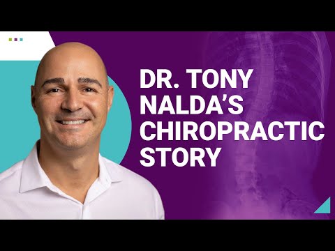 Dr. Tony Nalda&#039;s Chiropractic Story