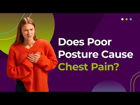 Does Poor Posture Cause Chest Pain?
