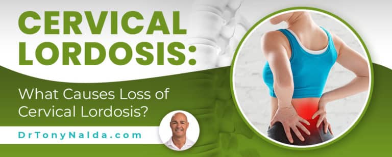 Cervical Lordosis: What Causes Loss of Cervical Lordosis?