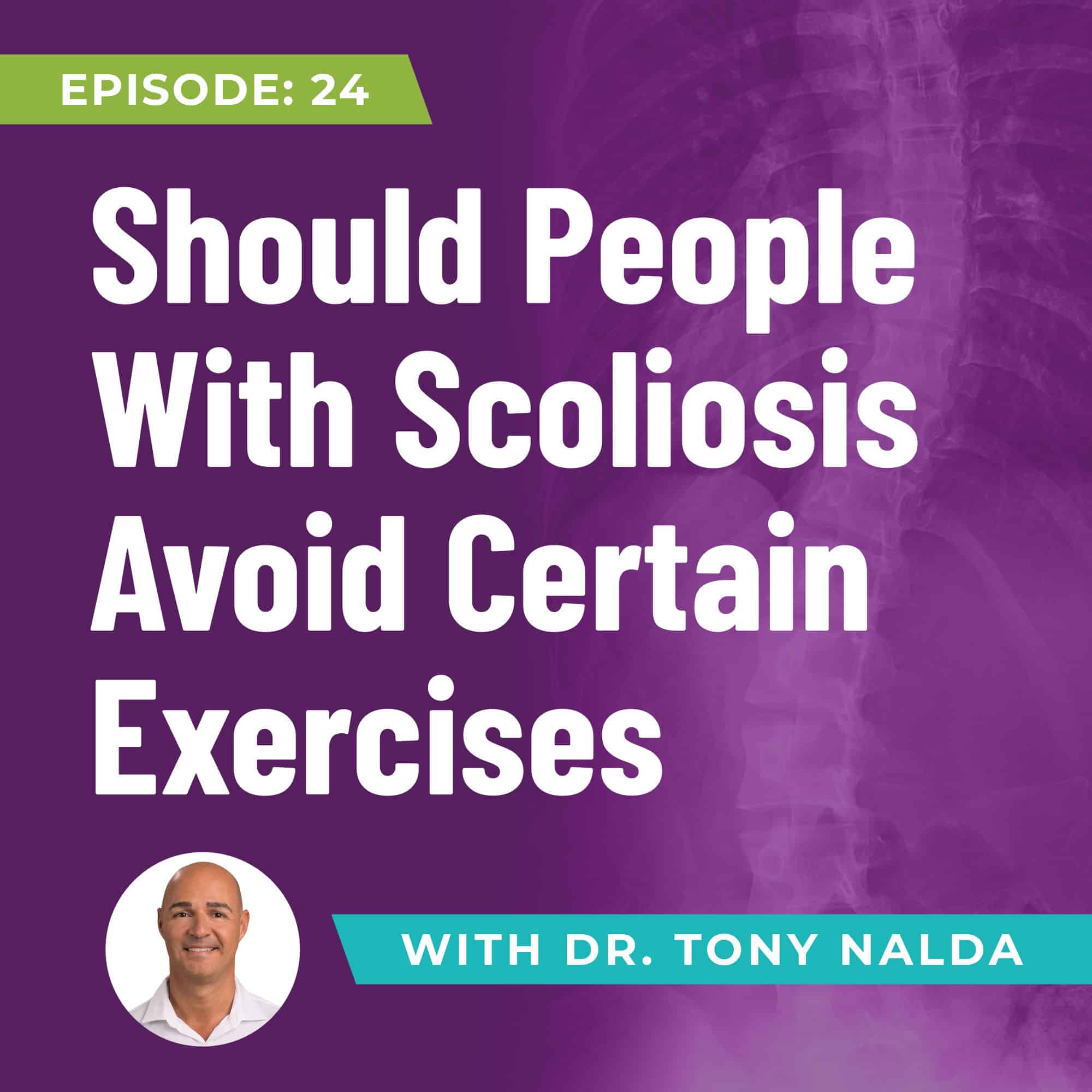 24 Should People With Scoliosis Avoid Certain Exercises