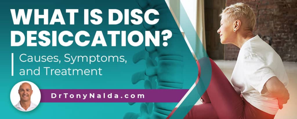 What Is Disc Desiccation? Causes, Symptoms, and Treatment