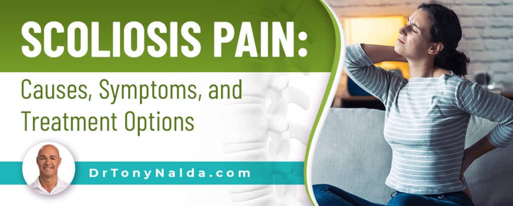 Scoliosis Pain: Causes, Symptoms, and Treatment Options