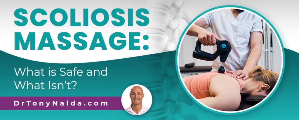 Scoliosis Massage: What is Safe and What Isn't?