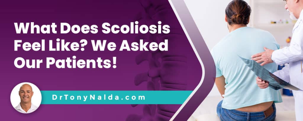 What Does Scoliosis Feel Like? We Asked Our Patients!