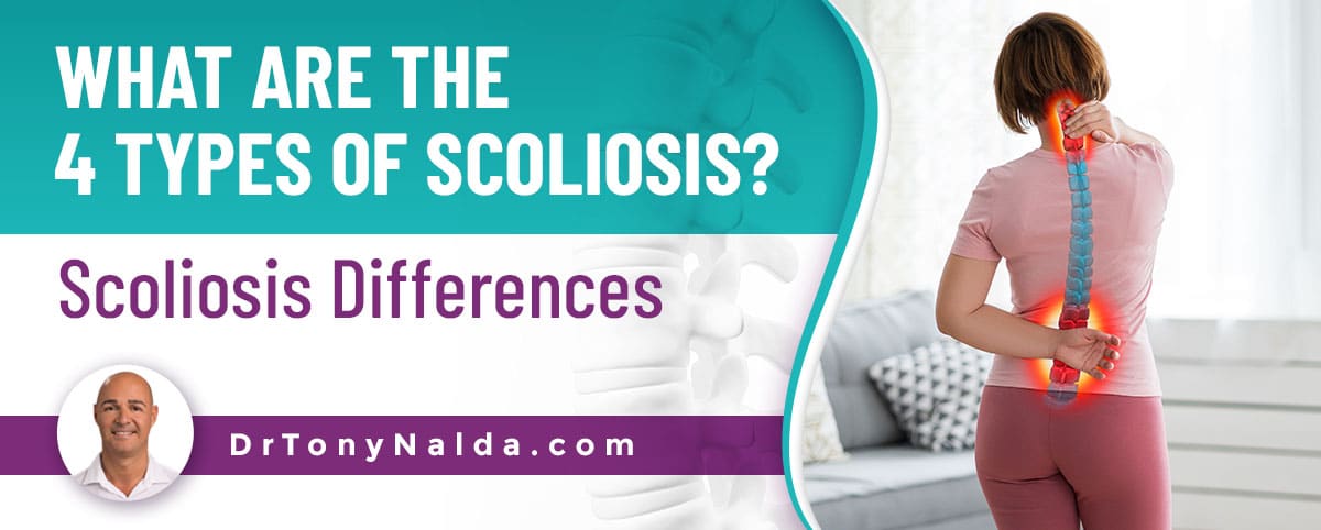 What Are The Types Of Scoliosis Scoliosis Differences