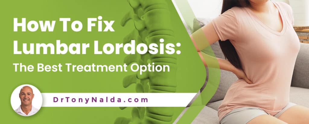 How To Fix Lumbar Lordosis: The Best Treatment Option