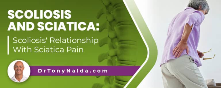 Scoliosis and Sciatica: Scoliosis' Relationship With Sciatica Pain