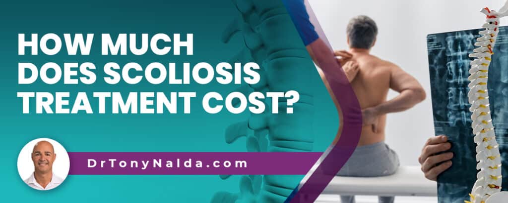 How Much Does Scoliosis Treatment Cost? [ANSWERS]