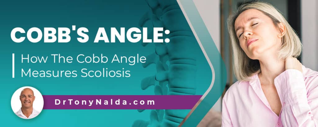 Cobb's Angle: How The Cobb Angle Measures Scoliosis