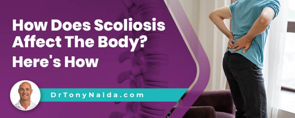 How Does Scoliosis Affect The Body? Here's How