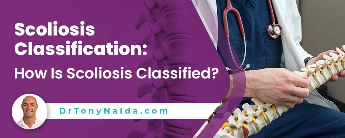 Scoliosis Classification How Is Scoliosis Classified