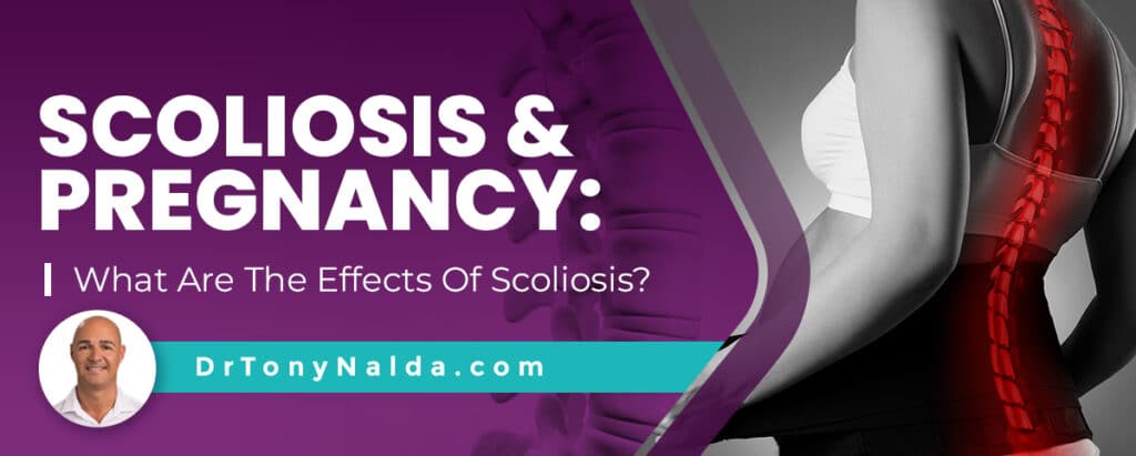 Scoliosis & Pregnancy: What Are The Effects Of Scoliosis?