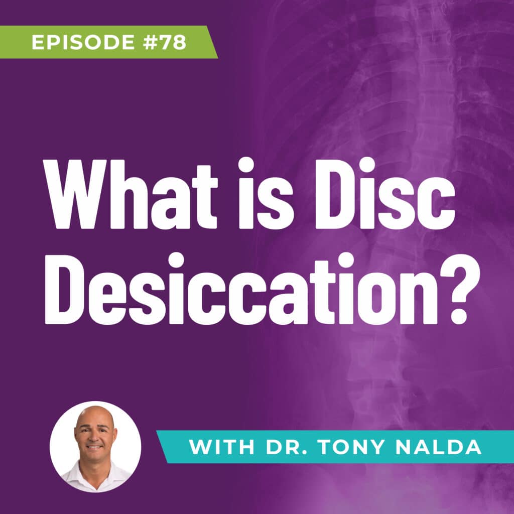 Episode 78: What is Disc Desiccation?