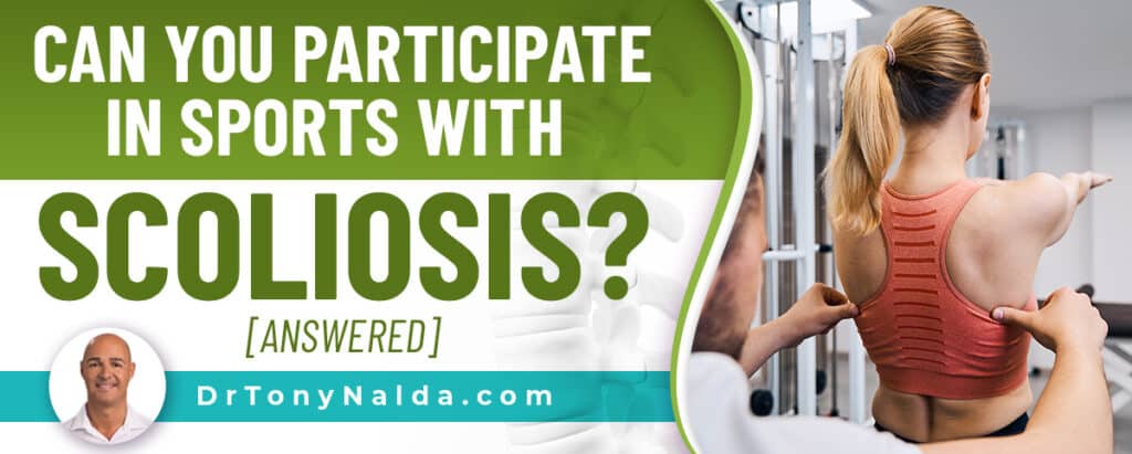 Can You Participate In Sports With Scoliosis? [ANSWERED]