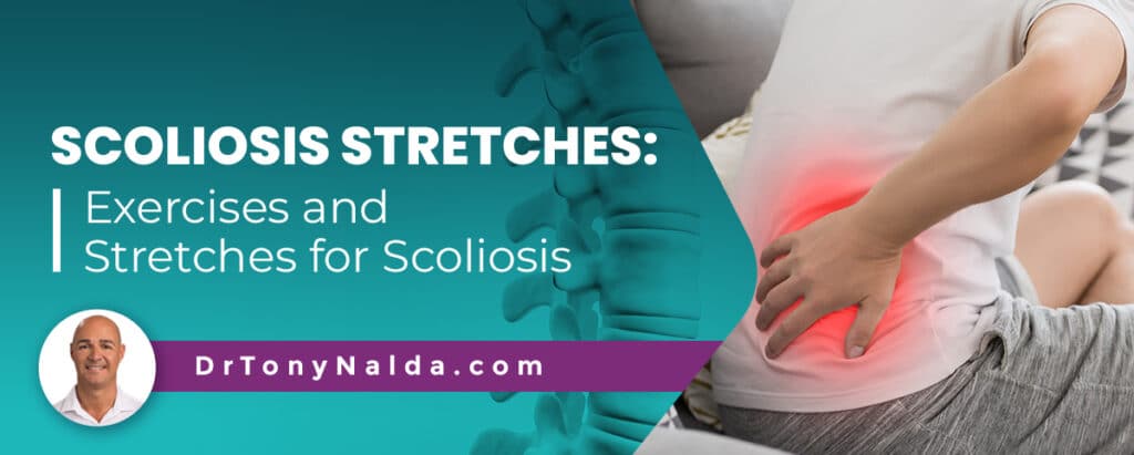 Scoliosis Stretches: Exercises and Stretches for Scoliosis