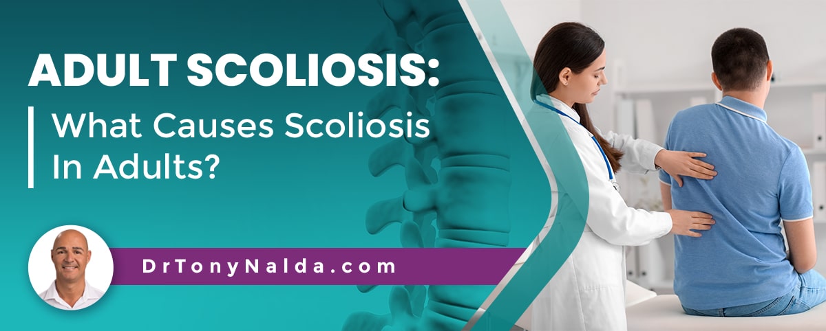 what causes scoliosis in adults