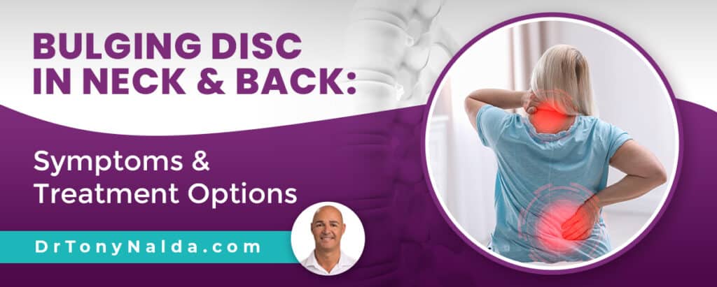 Bulging Disc In Neck & Back: Symptoms & Treatment Options