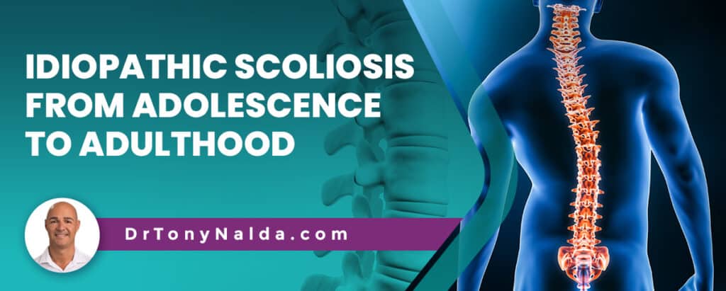 Idiopathic Scoliosis From Adolescence To Adulthood