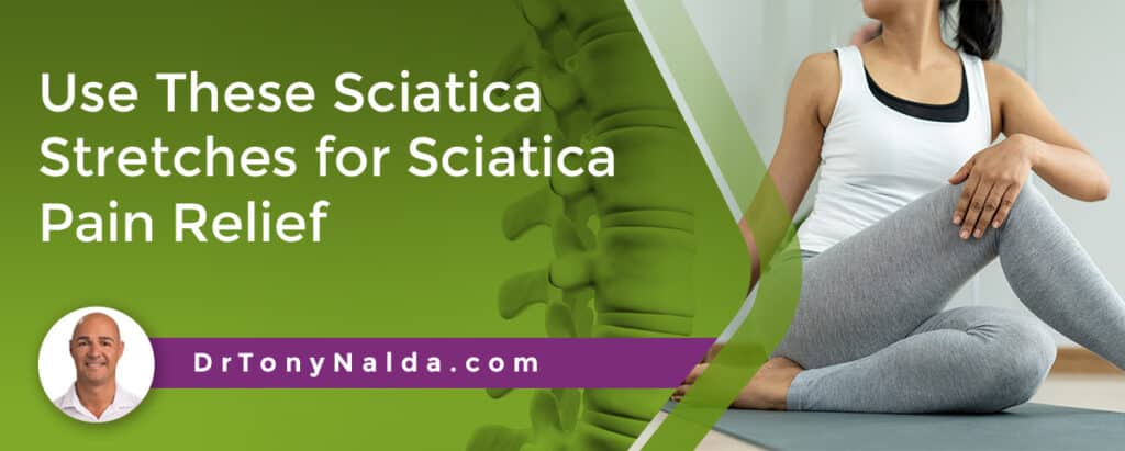 Use These Sciatica Stretches for Sciatica Pain Relief