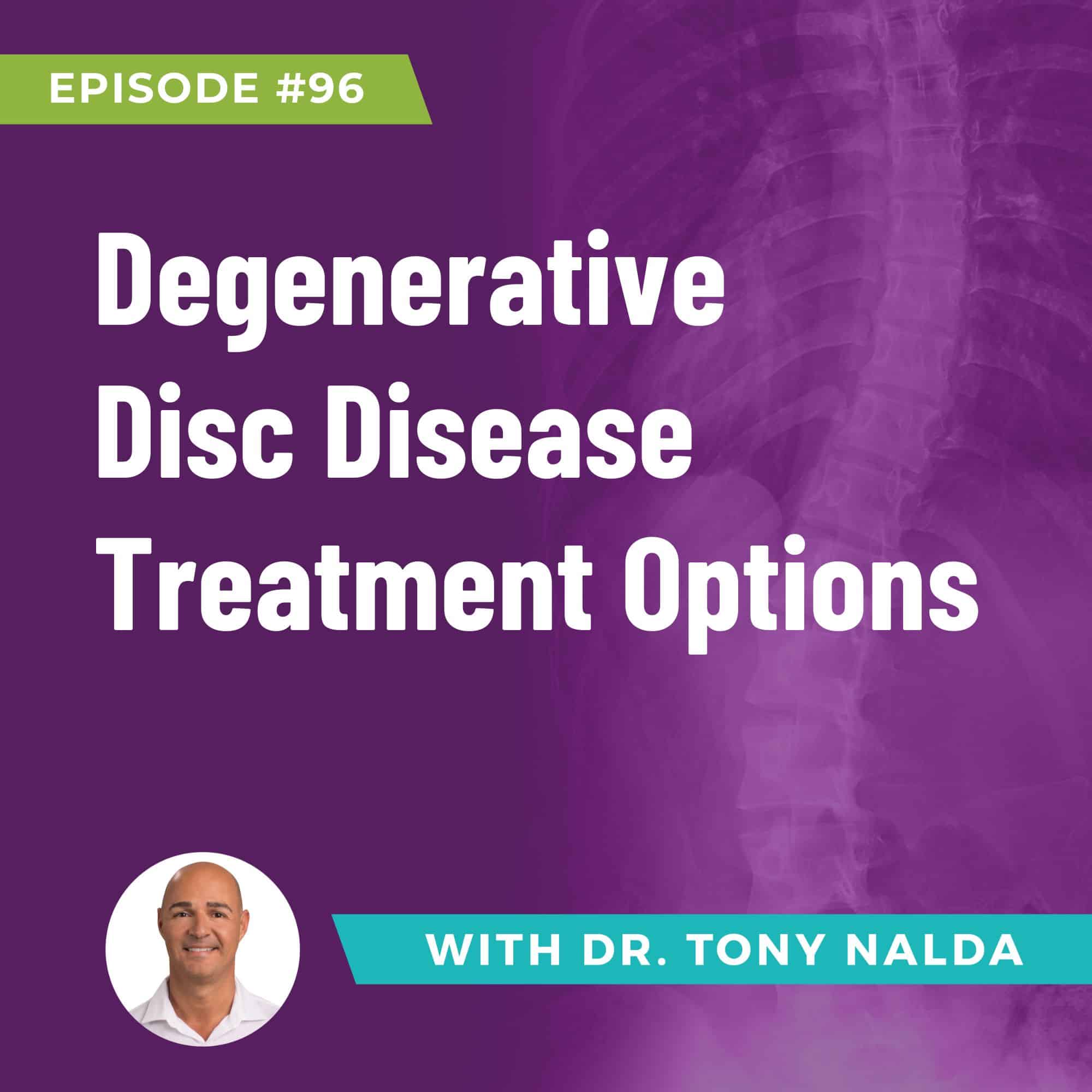Degenerative Disc Disease Treatment Options