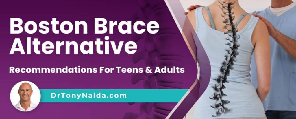 Boston Brace Alternative: Recommendations For Teens & Adults