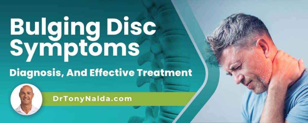 Bulging Disc Symptoms: Diagnosis, And Effective Treatment