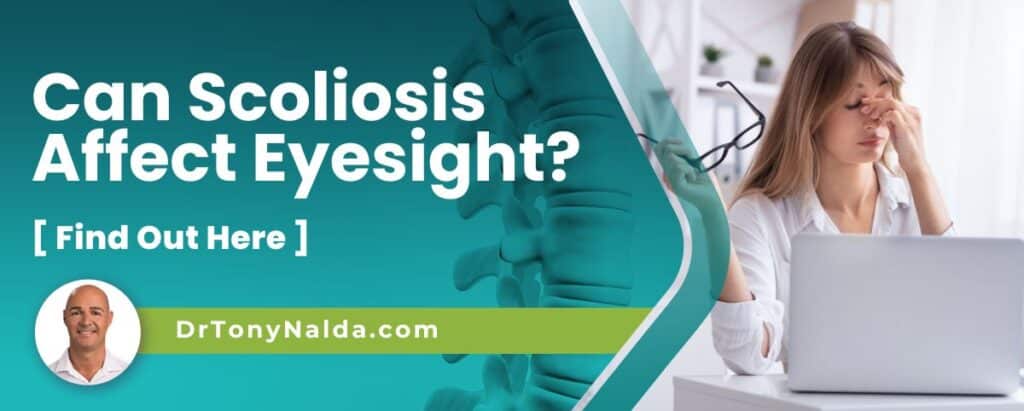 Can Scoliosis Affect Eyesight? [ Find Out Here ]