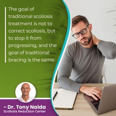 the goal of tranditional scoliosis