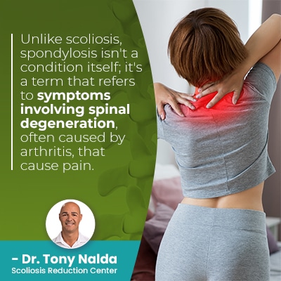 unlike scoliosis spondylosis isn't