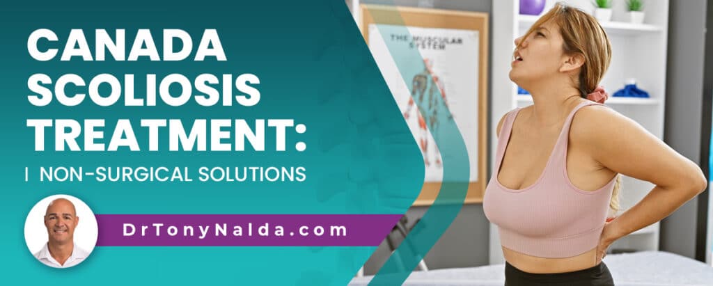 Canada Scoliosis Treatment: Non-Surgical Solutions