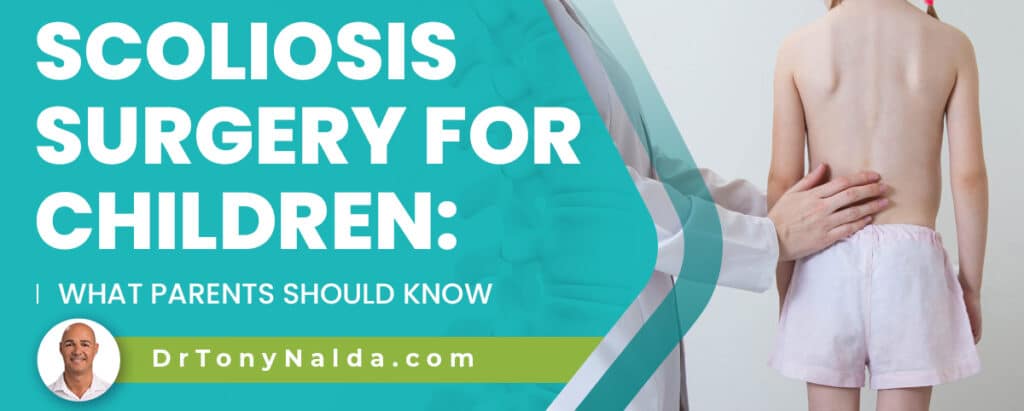 Scoliosis Surgery for Children: What Parents Should Know