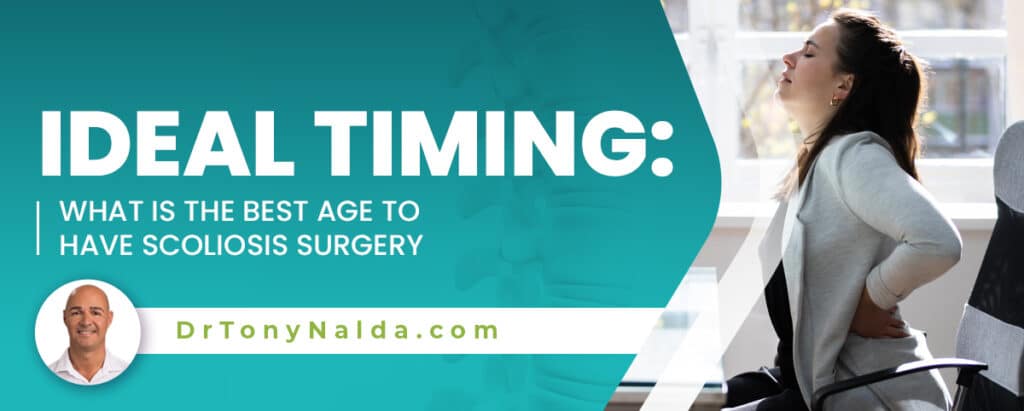 Ideal Timing: What Is the Best Age to Have Scoliosis Surgery