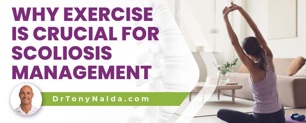 Why Exercise Is Crucial for Scoliosis Management