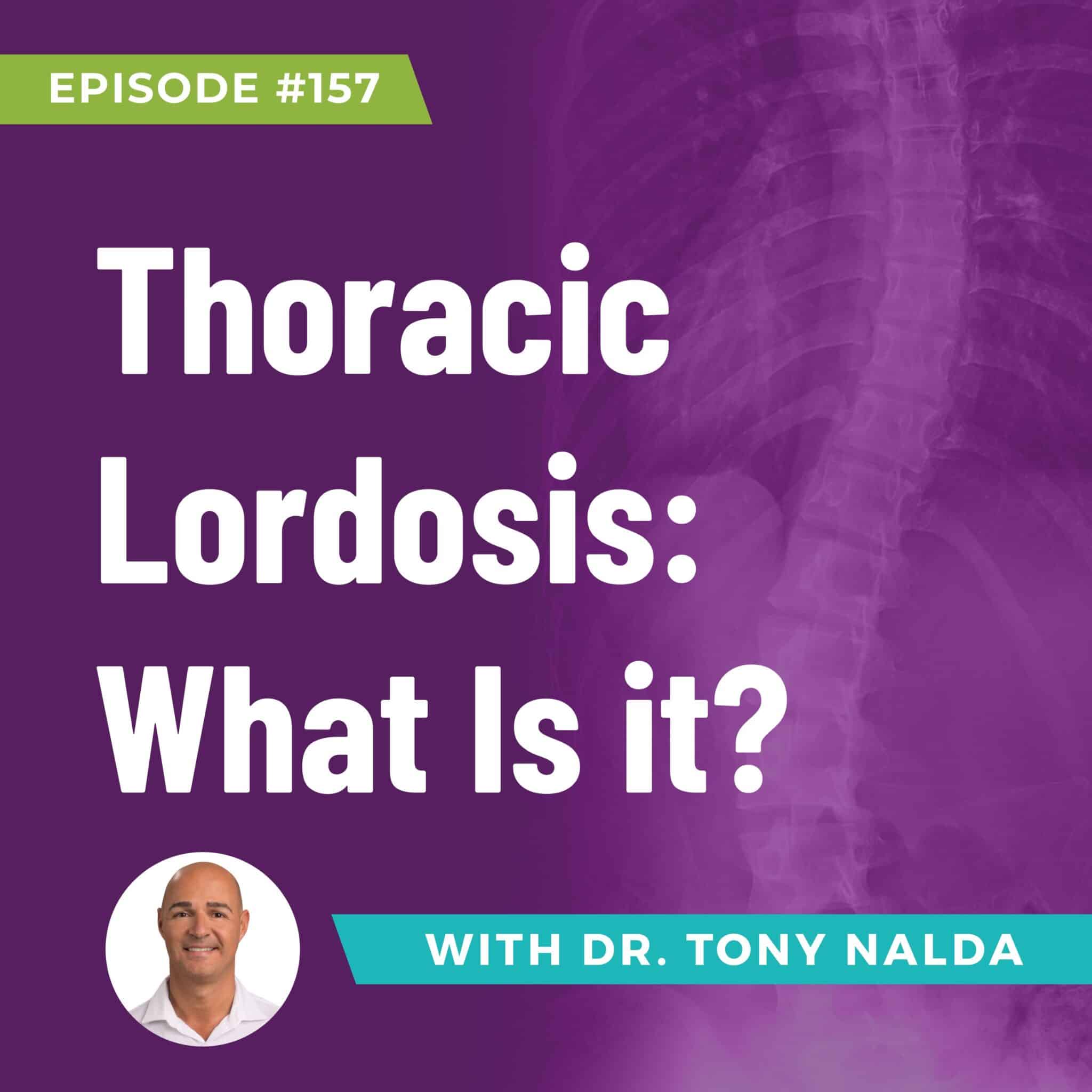Thoracic Lordosis What Is it