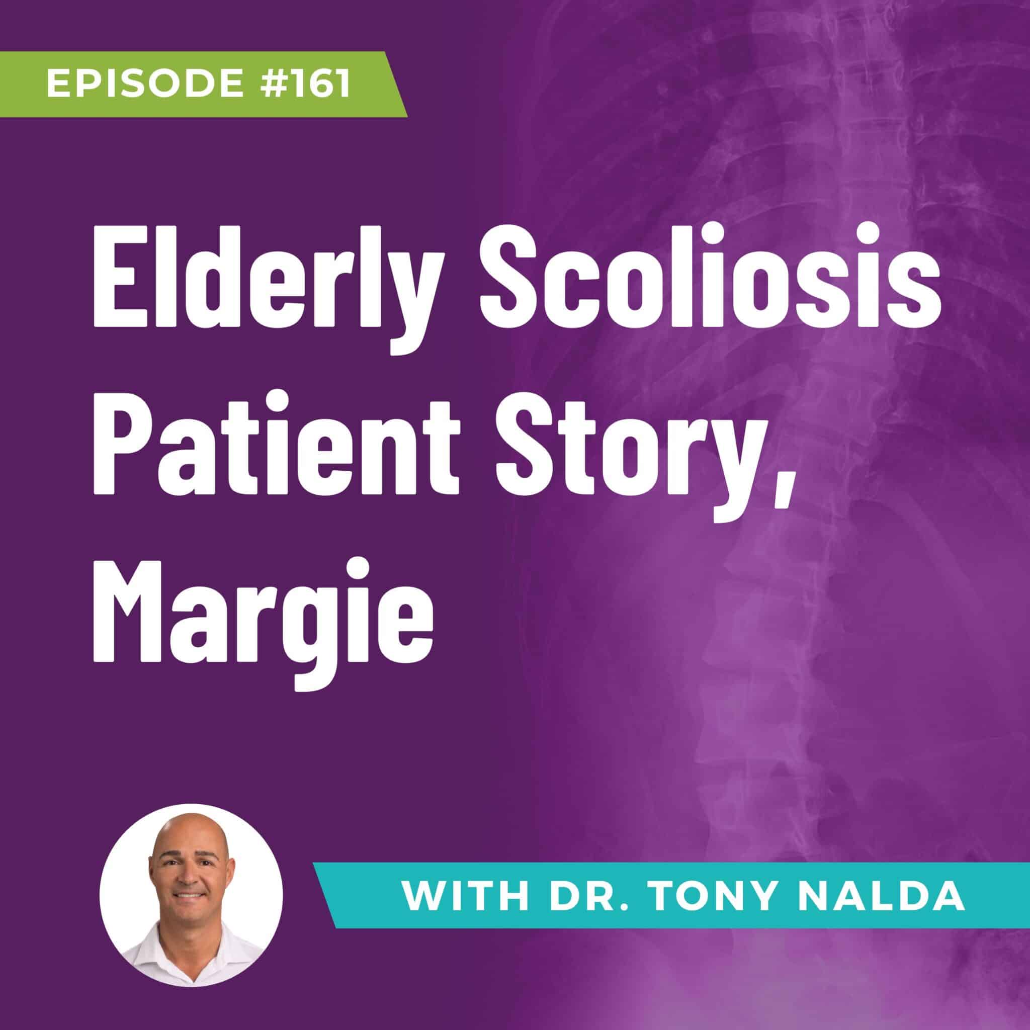 Elderly Scoliosis Patient Story Margie