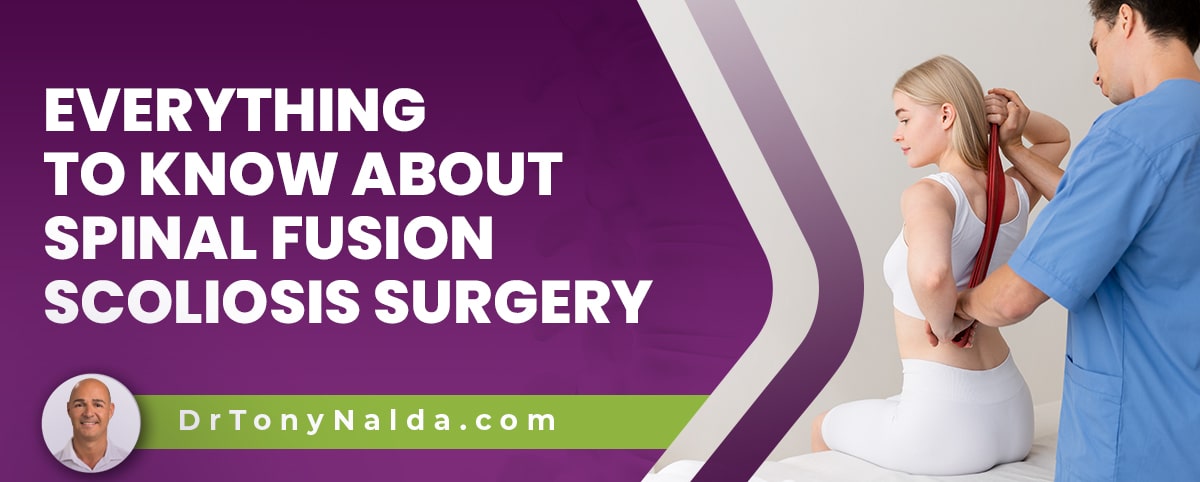 A featured image post for the blog titled: “Everything to Know About Spinal Fusion Scoliosis Surgery"