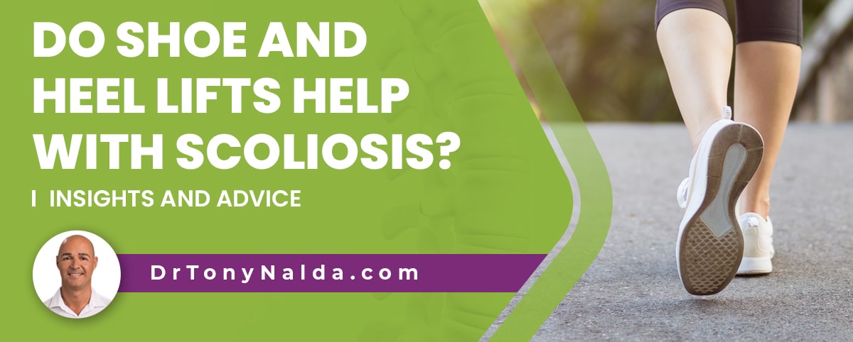 A featured image post for the blog titled: “Do Shoe and Heel Lifts Help with Scoliosis Insights and Advice"