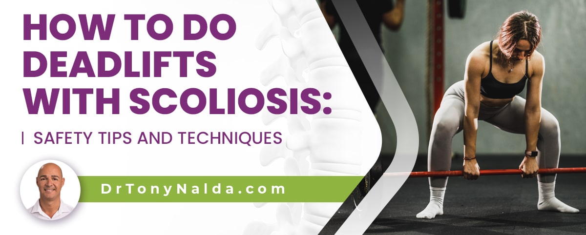 A featured image post for the blog titled: “How to do deadlifts with scoliosis"