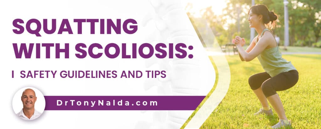 Squatting with Scoliosis: Safety Guidelines and Tips
