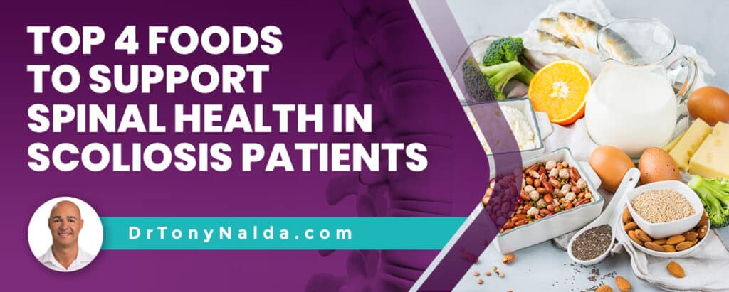 Top 4 Foods to Support Spinal Health in Scoliosis Patients