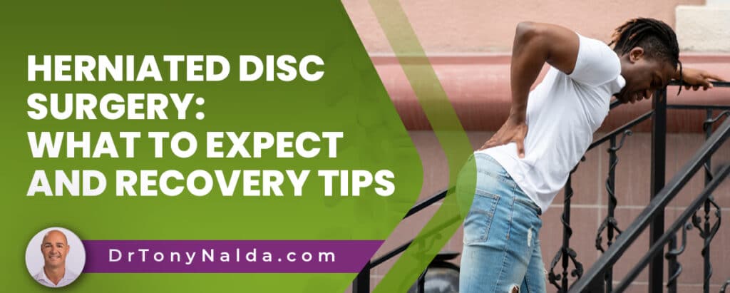 Herniated Disc Surgery: What to Expect and Recovery Tips