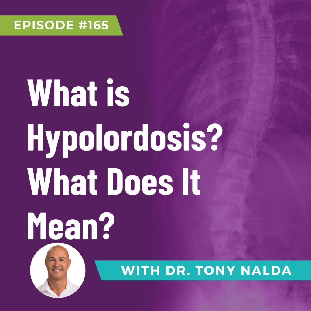 Episode 165: What is Hypolordosis? What Does It Mean?